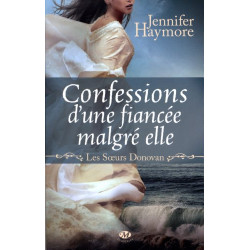 Les soeurs Donovan Tome 1: Confessions d'une fiancée malgré elle