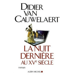La Nuit dernière au XVe siècle