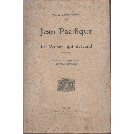 Jean pacifique - la maison qui descend