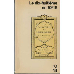 Le dix huitieme en 10-18 : textes litteraires français
