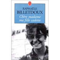 Chère madame ma fille cadette