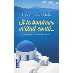 Si le bonheur m'était conté