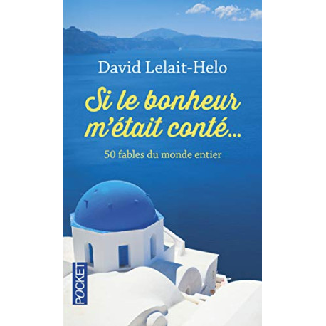 Si le bonheur m'était conté