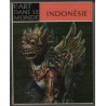 INDONESIE. L'Art d'un archipel
