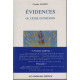 Evidences ou l'eveil en instance