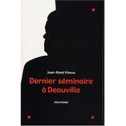 Dernier séminaire à Deauville