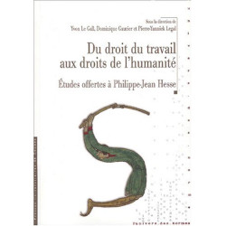 Du droit du travail aux droits de l'humanité : Etudes offertes à...