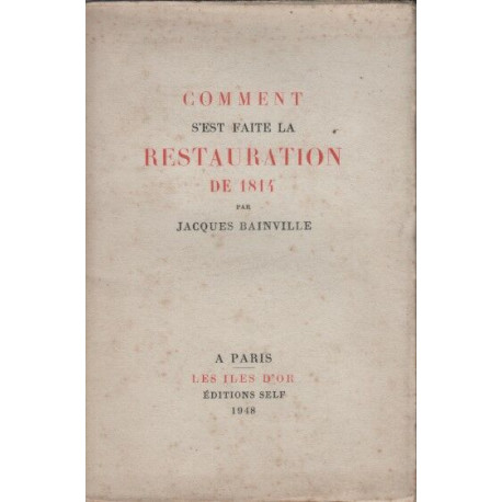 Comment s'est faite la restauration de 1814