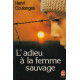 L'Adieu a la Femme Sauvage