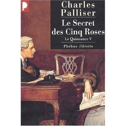 Le Quinconce V : Le Secret des cinq roses