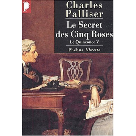 Le Quinconce V : Le Secret des cinq roses