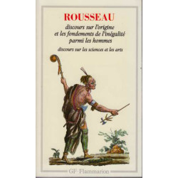 Discours sur l'origine et les fondements de l'inégalité parmi les...