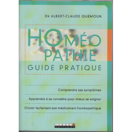 Homéopathie : Guide pratique