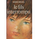 Le fils interrompu