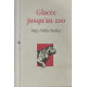 Glacée jusqu'au zoo