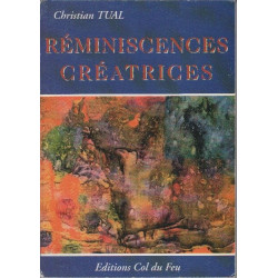 REMINISCENCES CREATRICES