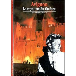 Avignon : Le royaume du théâtre