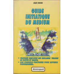 Guide initiatique du médium