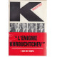 Khrouchtchev - ou l'ascension d'un homme dont on se fait une montagne