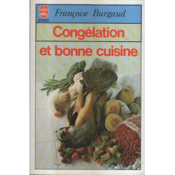 Congelation et Bonne Cuisine