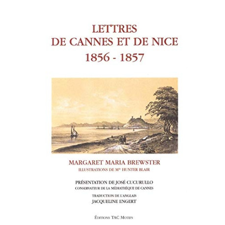 Lettres de cannes et de nice (1856-1857)
