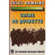 Crime de quinette (Les hommes de bonne volonté tome 2)