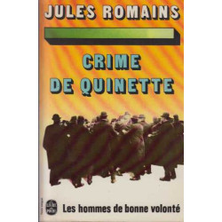 Crime de quinette (Les hommes de bonne volonté tome 2)