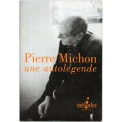 Pierre michon une autolegende