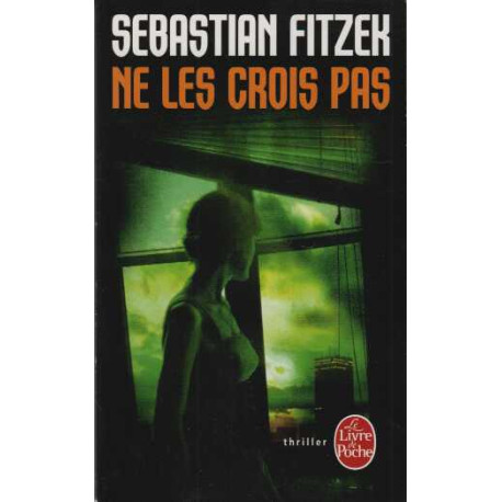 Ne les crois pas