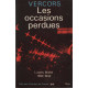 Les occasions perdues l'apres briand 1932-1942