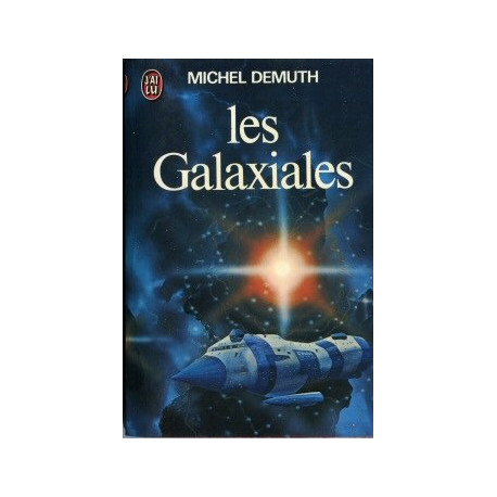 Les Galaxiales T.1