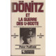 Dönitz et la guerre des U-Boote.Ce que le grand amiral n'avait pas...
