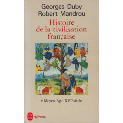 Histoire de la civilisation francaise moyen age xvie siecle
