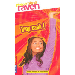 Phénomène Raven Tome 7 : Trop cash