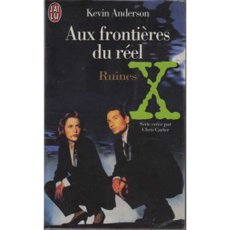 Aux Frontières Du Réel Tome 4 : Ruines