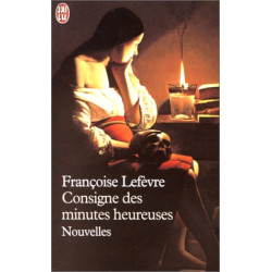 Consigne des minutes heureuses