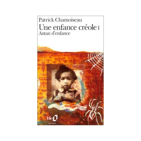 Une Enfance Créole Tome 1 : Antan D'enfance