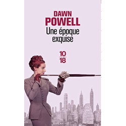 Une époque exquise
