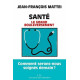 Santé: Le grand bouleversement