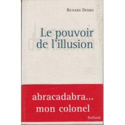 Le pouvoir de l'illusion