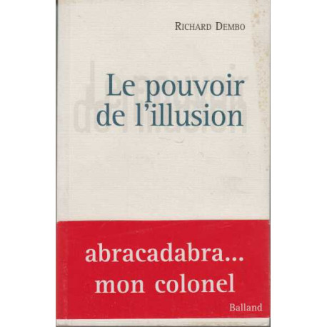 Le pouvoir de l'illusion