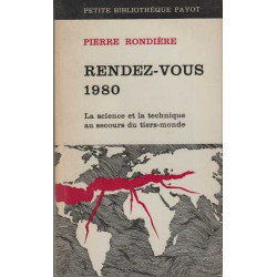 Rendez-vous 1980. La science et la technique au secours du tiers-monde