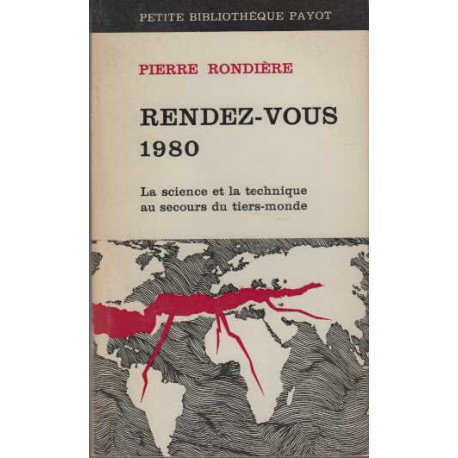 Rendez-vous 1980. La science et la technique au secours du tiers-monde