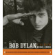 Bob Dylan L'Album - 1956-1966