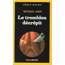 Le tromblon decrepit