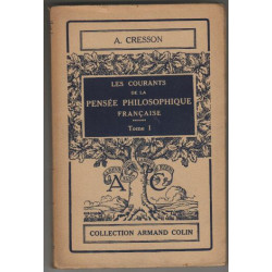 Les courants de la pensee philosophique francaise tome 1