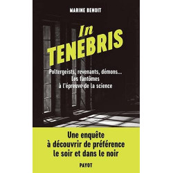 In Tenebris: Poltergeist revenenants démons... Les fantômes à...