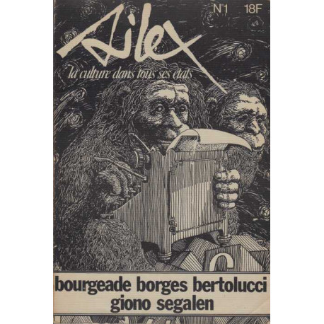 Silex numero 1 la culture dans tous ses etats : Bourgeade. Borges....