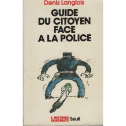 Le guide du citoyen face a la police