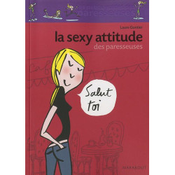La Sexy Attitude des paresseuses